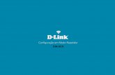 Visão traseira - D-Link · 1. Caso não funcione de início, realize o reset (por 10 segundos) do equipamento D-LINK e reconfigure o modo Repetidor. 2. Recomendamos fixar um canal