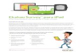 Ekahau SurveyTM para iPad - L3 Software … · TM para iPad A ferramenta para survey de Wi-Fi mais versátil A primeira do seu tipo O Ekahau Survey é a primeira ferramenta profissional