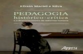 PEDAGOGIA - files. · PDF file No livro Pedagogia histórico-crítica e o desenvolvimento da natureza humana o leitor vai encontrar uma defesa do trabalho docente e da função clássica