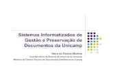 Sistemas Informatizados de Gestão e Preservação de ... · Gestão de Documentos Art. 3º - Considera-se gestão de documentos o conjunto de procedimentos e operações técnicas