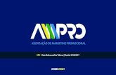 ASSOCIAÇÃO DE MARKETING PROMOCIONALampro.com.br/wp-content/uploads/2019/08/GRV-2018.pdf · 2019. 8. 6. · Promocional Ilha de desenvolvimento Mock-up de produtos 12h R$ 5.262,84