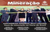 Mineração indústria da - Instituto Brasileiro de ...Nacional de Mineração. Por fim, é de se declarar que a Indústria de Mineração brasileira sabe e reconhece que há muito