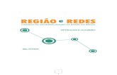 Pesquisa Política, Planejamento e Gestão das Regiões e ... · da Estrada de Ferro e da Viação Férrea Federal Leste Brasileiro (VFFLB), ligando a região à capital do estado.