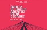 ÍNDICE DE DADOS ABERTOS PARA CIDADESdapp.fgv.br/wp-content/uploads/2017/04/RelatorioODI-SP-2017.pdf · balha com jornalismo de dados e promove o conhecimento livre para tornar a