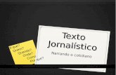 Texto Jornalístico - Corais...De acordo com Primo e Träsel (2006), a primeira geração transpôs o modelo do impresso para as redes digitais, com o mesmo padrão de texto e diagramação