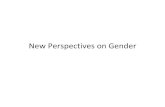 New Perspectives on Gendercle/secnf/bertrand.pdfWhen stakes are low, women do better in the lab competing against women than competing against men; this disappears when stakes are
