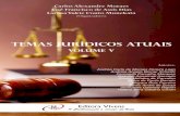 2 Temas jurídicos atuais: Volume V - Humanitas Vivens · 2016. 4. 15. · Primeira Edição E-book ... iniciativa empreendedora dos organizadores, pretendendo ... do homem e da mulher
