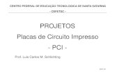 projetos - PCI [Modo de Compatibilidade]...Microsoft PowerPoint - projetos - PCI [Modo de Compatibilidade] Author Petry Created Date 5/27/2008 3:27:37 PM ...