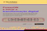 PowerON e inicie a transformação digitalwwo.techdata.pt/aa/2018/Dell_EMC/img/layout/JUN184... · E, na vanguarda, da transformação digital, estão os CIOs. Porém, embora os CIOs