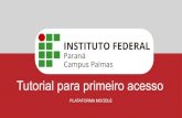 PLATAFORMA MOODLE - palmas.ifpr.edu.br · Você se inscreveu em Boas vindas ao Campus Palmas/Moodle IF-PR como Estudante. Clique aqui para ver o curso. O curso começa: 2020-06-25