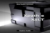 Xpath e XSLT - WordPress.com · Com base na estrutura do documento XML apresentado acima, julgue os próximos itens. 106 A XSLT permite transformar um documento XML em HTML, texto