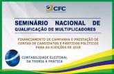 QUALIFICAÇÃO DE MULTIPLICADOREScrc-es.org.br/.../2018/08/CONTABILIDADE-ELEITORAL... · Estamos na eminência de mais um pleito eleitoral e para auxilia-los, elaboramos o livro Contabilidade