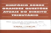 2012-09-13 (6) · Controvérsias sobre modulação dos efeitos de decisões do STF ALCIDES JORGE COSTA ... Questões relevantes em torno dos preços de transferência LUís EDUARDO