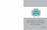 regimento interno 2016 - guariba.sp.leg.br · igualdade, justiça e bem-estar social, promulga esta 6ª edição do seu REGIMENTO INTERNO. Guariba, Julho de 2016 MARCOS HENRIQUE OSTI