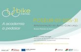23 NOVEMBRO 2015 | A ANTIGA C P AVEIRO · Projeto U-Bike Portugal Promoção de Bicicletas Elétricas e Convencionais nas Comunidades Académicas APRESENTAÇÃO DO AVISO-CONCURSO