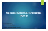 Processos Oxidativos Avançados¡rio-POAs_turma... · 2016. 8. 11. · ; processos oxidativos avanÇados: fundamentos e aplicaÇÕes no tratamento de Águas residuais e efluentes