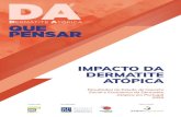 DA€¦ · Dermatite Atópica Portugal (ADERMAP) e com o apoio da SANOFI, o primeiro estudo sobre o Impacto da Dermatite Atópica em Portugal. * Este estudo permite conhecer o real