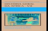  · Coleção História Geral da África da UNESCO Volume I Metodologia e pré-história da África (Editor J. Ki-Zerbo) Volume II África antiga (Editor G. Mokhtar) Volume III Áfric