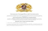 Bases Certamen Fotográfico - Candelaria · 2016. 8. 24. · Certamen Fotográfico del Centenario Como parte de las actividades que se realizan en conmemoración del Centenario, la