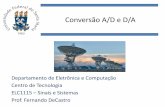 Conversão A/D e D/A · 2020. 3. 23. · Processamento digital de sinais do real world Sinais e Sistemas Cap II.1 –Conversão A/D e D/A Prof. DeCastro 2 anti aliasing filter Conforme