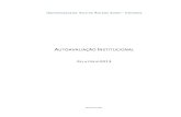 Relatório 2013 final - UnisinosRELATÓRIO DE AUTOAVALIAÇÃO INSTITUCIONAL DA UNISINOS – 2013 APRESENTAÇÃO Em cumprimento à Portaria Normativa do MEC Nº 40/2007 [atualizada