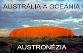 AUSTRÁLIA A OCEÁNIAweb.science.upjs.sk/novotny/ZGRS/3_AUSTRALIA.pdf · AUSTRÁLIA A OCEÁNIA AUSTRONÉZIA. A U S T R Á L I A zdroj väčšiny máp. pomery. klimatické oblasti