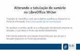 Alterando a tabulação do sumário no LibreOffice Writer a tabulaca… · Este tutorial apresenta uma solução temporária para isso até que o template disponível no Portal seja