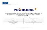 Programa de Desenvolvimento Rural para a Região Autónoma ... · 1 Programa de Desenvolvimento Rural para a Região Autónoma dos Açores 2014-2020 (PRORURAL+) CCI 2014PT06RDRP001