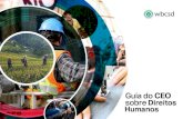 Guia do CEO sobre Direitos Humanos - BCSD Portugal · de derrubar barreiras significativas ao desenvolvimento e impactar positivamente a vida de milhões de pessoas vulneráveis no