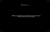 Relações Internacionais - Funagfunag.gov.br/biblioteca/download/1093-Relacoes... · Diplomacia e Academia: um estudo sobre as relações entre o Itamaraty e a comunidade acadêmica.