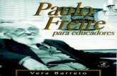 Paulo Freire E - Visionvox...Em Paulo Freire vida, pensamento e obra se juntam, formando um só tecido. 17 O nascimento e a infância Paulo Freire nasceu em Recife, na rua do Encanamento,