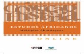 ESTUDOS AFRICANOS - Moçambique para todos · da África”, encontram-se uma série de trabalhos que abordam a ... “Que estes privilégios virem direitos para todos nós”: 1906