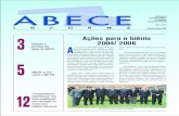 Informativo da Ano 9 - ABECE | Associação Brasileira de ... · de Engenharia e Consultoria Estrutural Ano 9 - Nº 47 Janeiro-Fevereiro/ 2005 Ações para o biênio ... Nessa lógica,