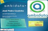 a m b i d a t aa m b i d a t a ® José Pedro Coutinho ... consultoria, colaboração e implementação das nossas Soluções Digitais em diversos laboratórios de múltiplos sectores.