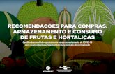 RECOMENDAÇÕES PARA COMPRAS, ARMAZENAMENTO E CONSUMO DE FRUTAS E …ainfo.cnptia.embrapa.br/digital/bitstream/item/213469/1/... · 2020. 5. 29. · Frutas e hortaliças são importantes