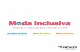 M da Inclusivamodainclusiva.sedpcd.sp.gov.br/pdf/MODA_INCLUSIVA_4_IDIOMAS.… · Moda Inclusiva vai além e pretende incluir pessoas com deficiência. Porque elas existem e são muitas,