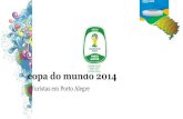 copa do mundo 2014 - Secretaria da Cultura ... copa do mundo 2014 Turistas em Porto Alegre pesquisas