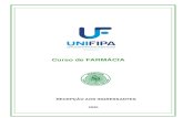 Curso de FARMÁCIA - UNIFIPAunifipa.com.br/farmacia/documentos/FARMACIA_Ingressantes_2020… · Curso de Farmácia Mensagem Prezado(a) ingressante, seja muito bem vindo ao Curso de