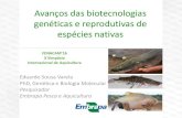 Avanços das biotecnologias genéticas e reprodutivas de ... · –Melhoramento animal: Seleção Genômica •Reprodução assistida por implantação hormonal Tendências da Biotecnologia