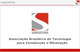 Associação Brasileira de Tecnologia para Construção e ... (2).pdf · SOBRATEMA SUMMIT 2017 – Difusão de Conhecimento para Profissionais da Construção, Meio Ambiente e Equipamentos.