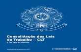 Consolidação das Leis do Trabalho – CLT - AreaSegSumário 11 Apresentação Dispositivos constitucionais pertinentes 14 Constituição da República Federativa do Brasil Consolidação