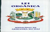 LEI ORGÂNICA - ParanáMunicípio de Ariranha do Ivaí, com as divisas e limites definidos na Lei Estadual n.° 11.509, de 10 de setembro de 1.996, de sua criação e somente serão