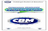 - CBM - Confederação Brasileira de Motociclismo...de uso exclusivo da Associação Elite MX, para uso comercial, Desde que não haja conflitos com patrocinadores do Campeonato Brasileiro