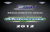 O percurso deverá ser homologado pela CBM...O Campeonato Brasileiro de Motocross é organizado e supervisionado pela Confederação Brasileira de Motociclismo, e realizado, segundo