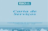Carta de Serviços - Rio de Janeiro · Fiscalização de Banca de Jornal..... 29 Autorização / legalização de comércio ambulante ..... 30 OCUPAÇÃO DE ÁREA PÚBLICA ..... 32