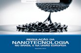 REGULAÇÃO DA NANOTECNOLOGIAois.sebrae.com.br/wp-content/uploads/2016/05/1-dialogos_setoriais… · • Missão Brasil-Europa (Maio de 2014) ... Rovigo, Itália..... 55 • Visita