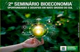 Apresentação do PowerPoint - SEMAGRO · produtos e processos de base biológica, em segmentos vitais como a agricultura, a saúde, e as indústrias química, de materiais e de energia.