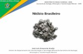 Apresentação do PowerPoint · Ministério de Minas e Energia Secretaria de Geologia, Mineração e Transformação Mineral Reservas Lavráveis Brasileiras de Nióbio - 2014 Araxá,