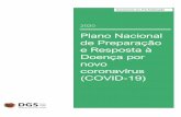 Plano Nacional de Preparação e Resposta à Doença por novo … · 2020. 3. 11. · 1 1. Introdução 1.1. Enquadramento O Plano Nacional de Preparação e Resposta para a doença