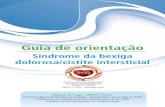 Guia de orientação - AFAG Brasil€¦ · A cistite intersticial afeta principalmente mulheres e tem um grande impacto na qualidade de vida. Seu reconhecimento e manejo adequado